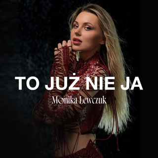 To już nie ja