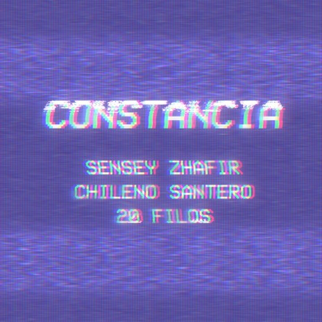 Constancia ft. Chileno Santero & 20 Filos | Boomplay Music