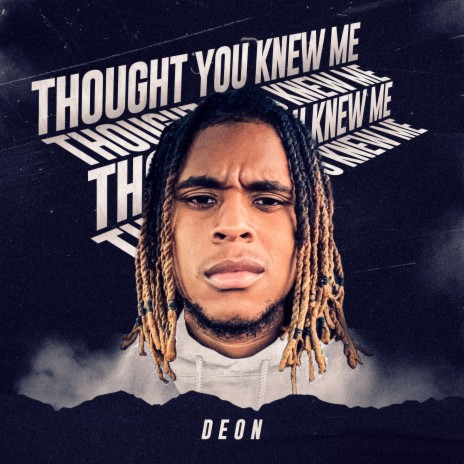 Thought You Knew Me | Boomplay Music