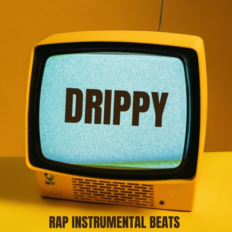 Drippy | Boomplay Music