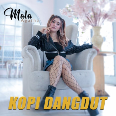 Kopi Dangdut | Boomplay Music