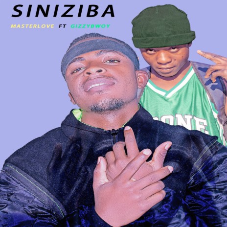 Sinziba ft. Gizzybwoy | Boomplay Music