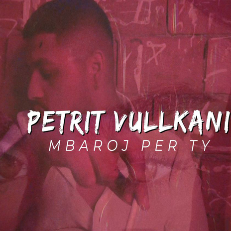 Mbaroj per ty | Boomplay Music