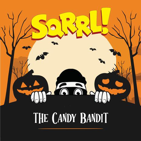 The Candy Bandit | Boomplay Music