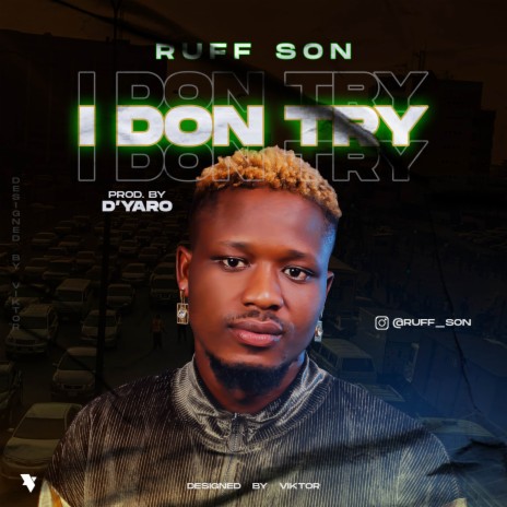 I Don Try | Boomplay Music