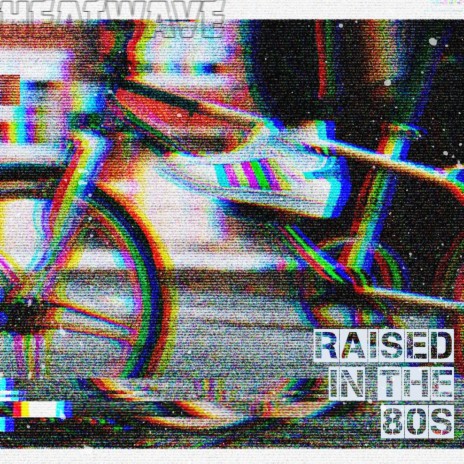 Raised In The 80s (Flashback Edit)