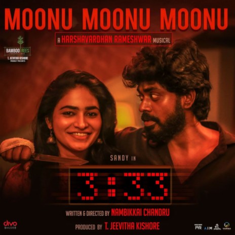 Moonu Moonu Moonu (From 3:33) ft. G.V. Prakash Kumar | Boomplay Music