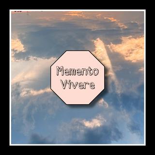 Memento Vivere