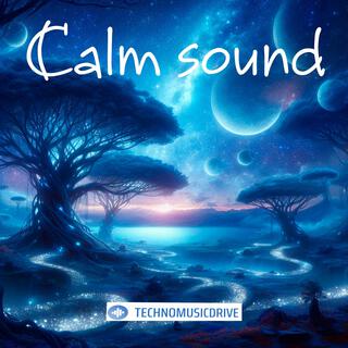 Calm sound