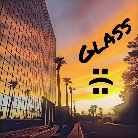 Glass | Boomplay Music