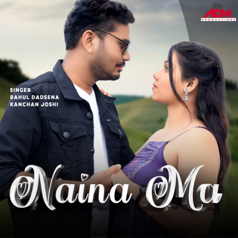 Naina Ma ft. Kanchan Joshi | Boomplay Music