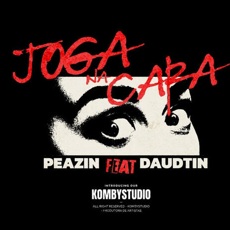 Joga na Cara ft. Daudtin | Boomplay Music