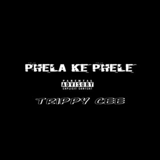 Phela Ke Phele