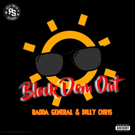 Block Dem Out ft. Dilly Chris | Boomplay Music