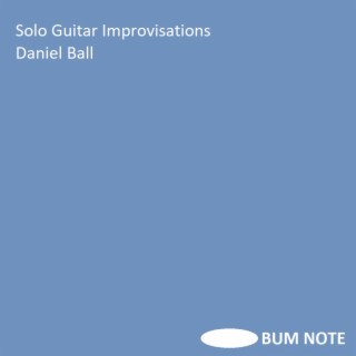 Solo Guitar Improvisations (Volume One)