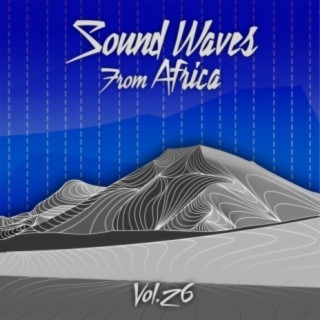 Sound Waves From Africa Vol, 26