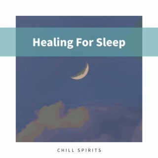 Healing for Sleep