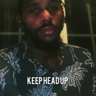 Keep head up