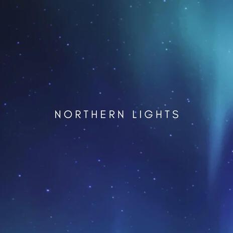 Northern Lights | Boomplay Music