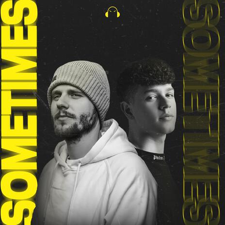 Sometimes ft. Hanno | Boomplay Music