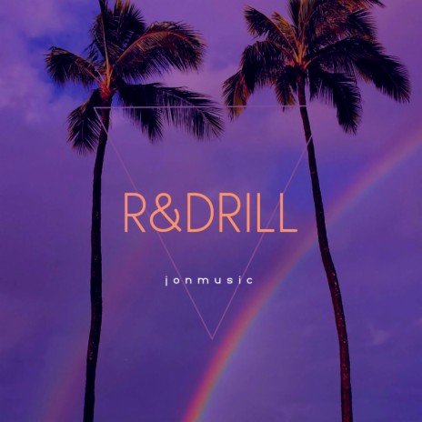 R&Drill | Boomplay Music