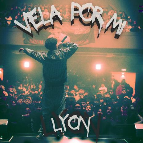 Vela por mi (lyonversion)