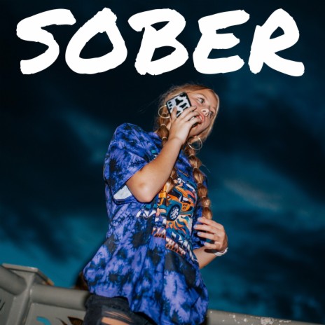 Sober | Boomplay Music