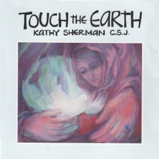 Touch the Earth