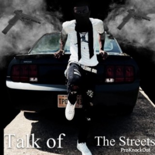 Talk of The Streets