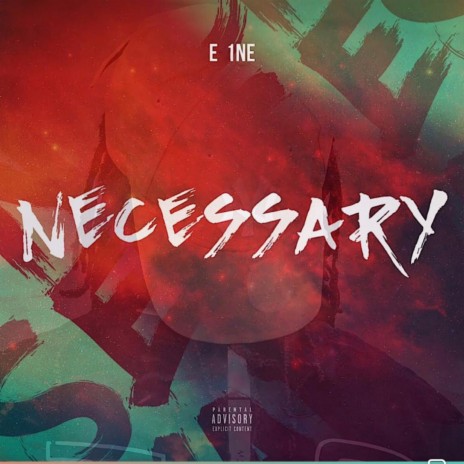 Necessary | Boomplay Music