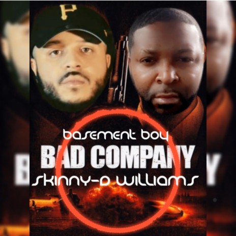 Bad company ft. BSMNT BOY