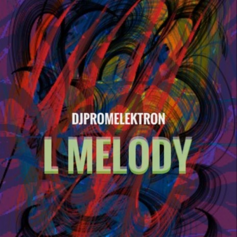 L. Melody ft. Konstantin Gustokashin | Boomplay Music