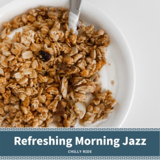 Refreshing Morning Jazz