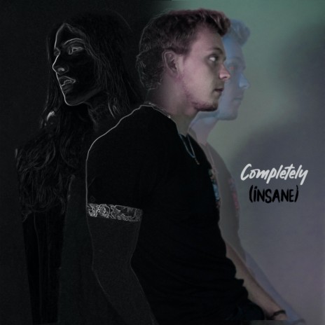 Completely (Insane) | Boomplay Music