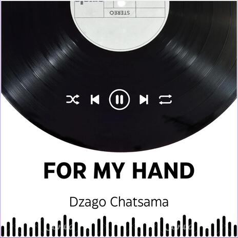 FOR MY HAND | Boomplay Music