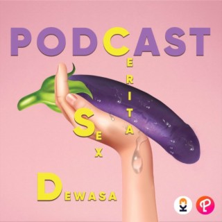 Podcast CSD Cerita Sex Dewasa  Podcast Boomplay 