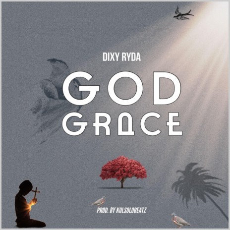 God Grace | Boomplay Music