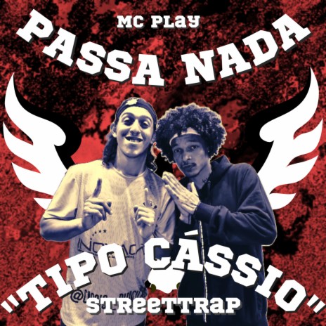 Passa Nada (Tipo Cássio) | Boomplay Music