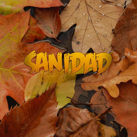 sanidad | Boomplay Music