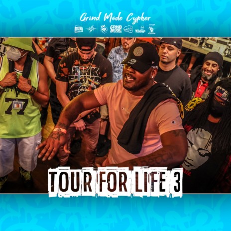 Grind Mode Cypher Tour for Life 3 ft. Macc Movado, Young Drew, Ghengis Bob, JuSMack & Erratic | Boomplay Music