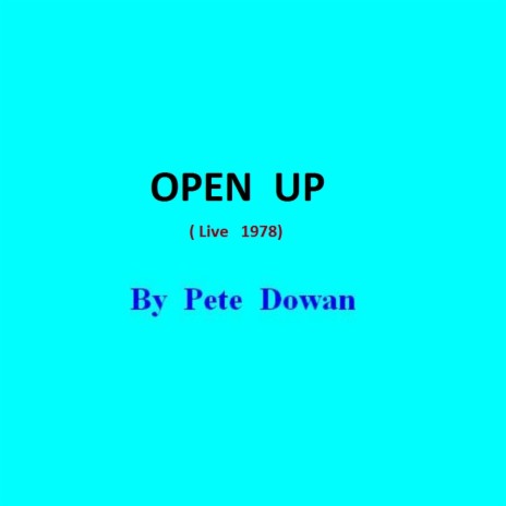 Open Up (Live 1978) | Boomplay Music
