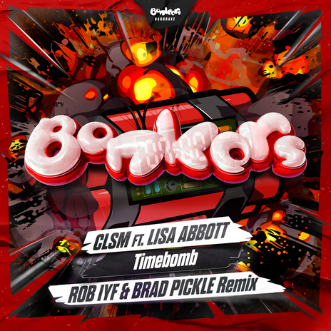 Timebomb (Rob IYF & Brad Pickle Remix) ft. Lisa Abbott | Boomplay Music