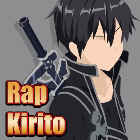 Rap de Kirito. El Espadachín Negro | Boomplay Music