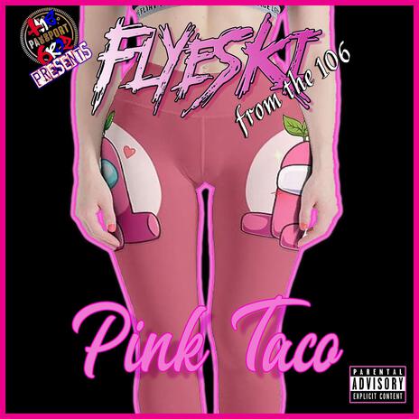 Pink Taco