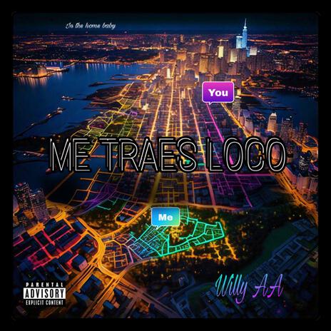 Me Traes Loco | Boomplay Music