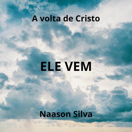 Ele vem