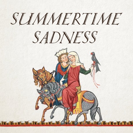 Summertime Sadness | Boomplay Music