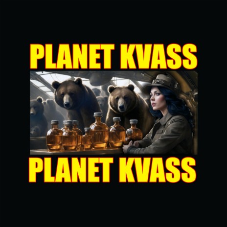 Planet Kvass | Boomplay Music
