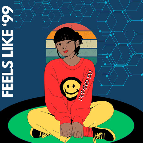 Feels Like '99 | Boomplay Music