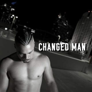 Changed Man